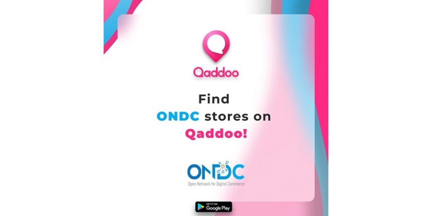 Mobile-based-hyperlocal-social-commerce-platform-Qaddoo-goes-live-on-the-ONDC-Network Mobile-based hyperlocal social commerce platform Qaddoo goes live on the ONDC Network
