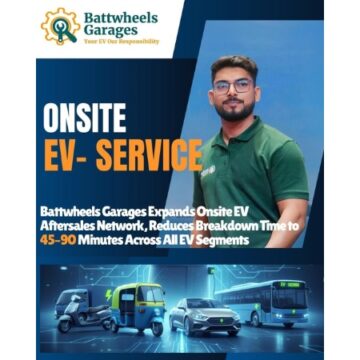 Battwheels Garages Expands Onsite EV Aftersales Network, Reduces Breakdown Time to 45–90 Minutes Across All EV Segments