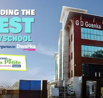 Building the best Playschool and Kindergarten in Dwarka, Delhi – GD Goenka La Petite