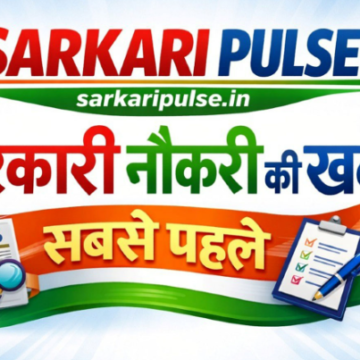 Sarkari Pulse: A Trusted Platform for Government Jobs, Updates & Latest News