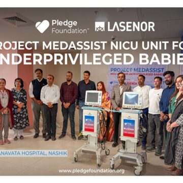 Pledge Foundation and Lasenor India Inaugurate NICU Units for Underprivileged Babies at KIMS Manavata Hospital, Nashik