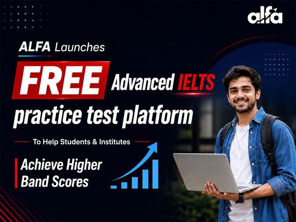 ALFA-IELTS-Launches-Free-Advanced-IELTS-Practice-Test-Platform-to-Help-Students-Achieve-Higher-Band-Scores ALFA IELTS Launches Free Advanced IELTS Practice Test Platform to Help Students Achieve Higher Band Scores