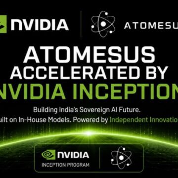 Atomesus Joins NVIDIA India’s Atomesus Joins NVIDIA Inception — And It’s Not Another AI Wrapper Trying to Look Like a Lab