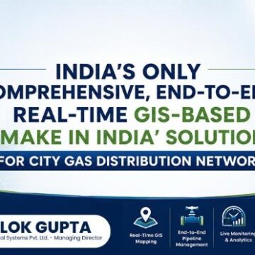 India's Only Comprehensive, End-to-End, Real-Time GIS-Based 'Make in India' Solution for City Gas Distribution Networks India’s Only Comprehensive, End-to-End, Real-Time GIS-Based ‘Make in India’ Solution for City Gas Distribution Networks