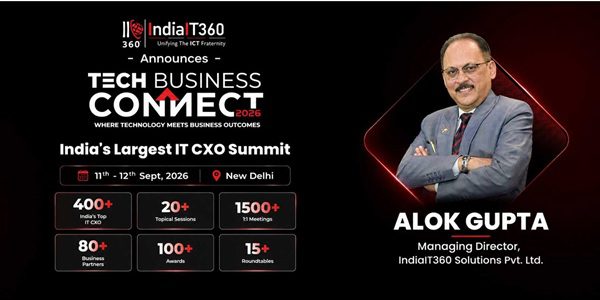 IndiaIT360 IndiaIT360’s Tech Business Connect 2026 to Unite 400+ IT CXOs and Technology Leaders for Two Days of Collaboration, Innovation and Business Networking in New Delhi