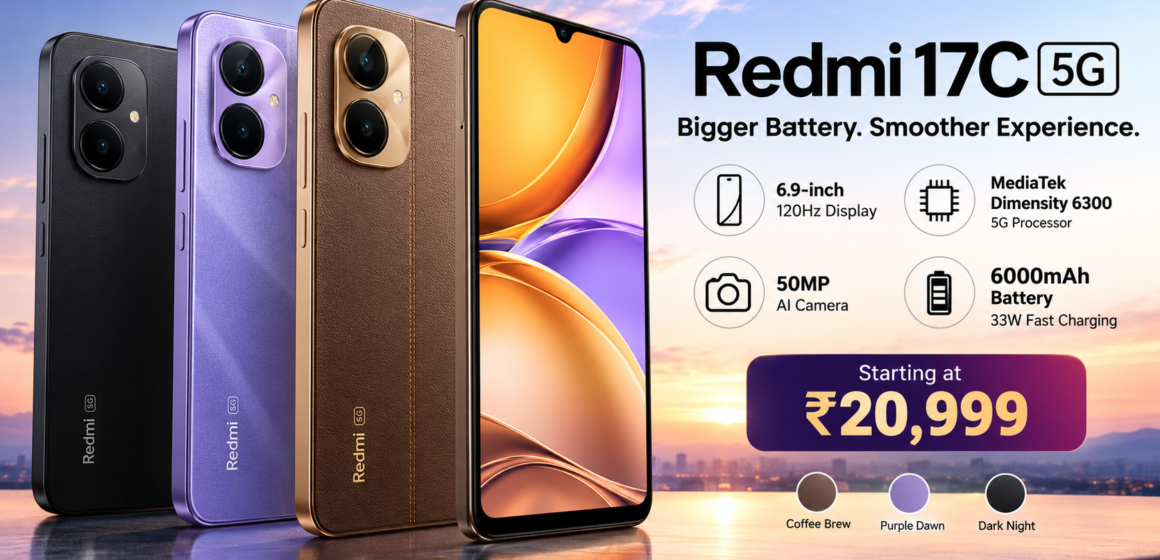 Redmi 17C 5G Sunset Launch Ad Redmi 17C 5G Launched in India Starting at ₹20,999 With 6000mAh Battery, 120Hz Display and 50MP Camera